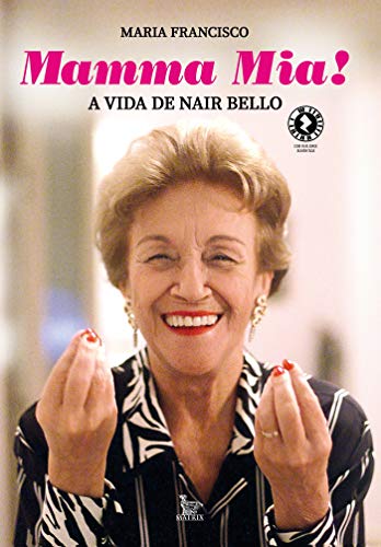 Capa do livro: Mamma mia!: A vida de Nair Bello - Ler Online pdf