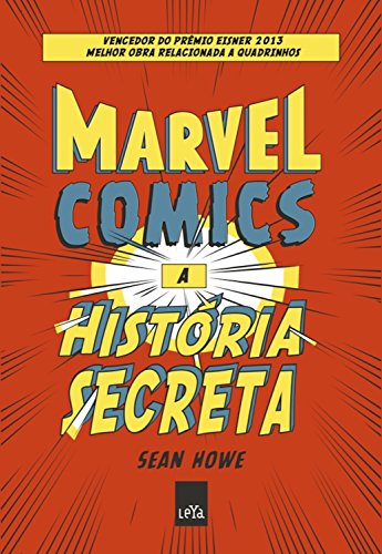 Capa do livro: Marvel Comics – a História Secreta - Ler Online pdf