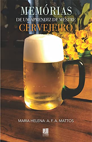Capa do livro: Memórias de um aprendiz de mestre cervejeiro - Ler Online pdf