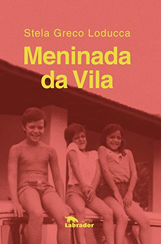 Capa do livro: Meninada da Vila - Ler Online pdf