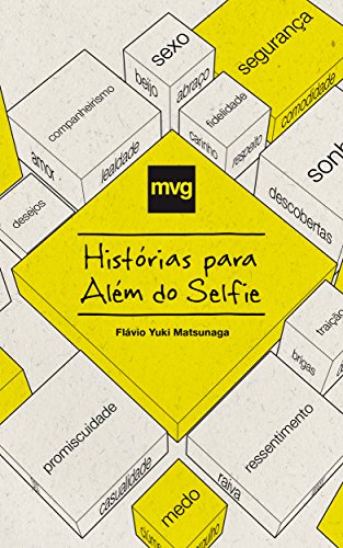 Livro PDF: MVG – Histórias para Além do Selfie (Minha Vida Gay – MVG Livro 1)