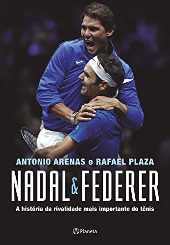 Livro PDF: Nadal & Federer: A história da rivalidade entre os maiores tenistas do mundo
