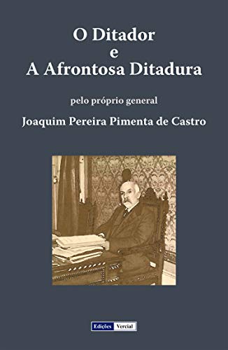 Capa do livro: O Ditador e a Afrontosa Ditadura - Ler Online pdf