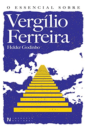 Livro PDF: O Essencial sobre Vergílio Ferreira