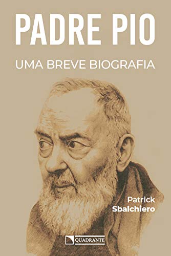 Livro PDF: Padre Pio: uma biografia breve