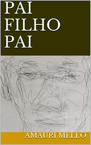 Livro PDF: PAI FILHO PAI