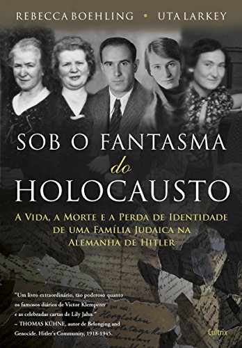 Capa do livro: Sob o Fantasma do Holocausto - Ler Online pdf