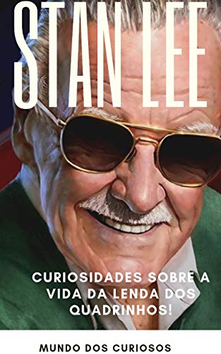 Capa do livro: Stan Lee: Curiosidades sobre a vida da lenda dos quadrinhos! (Coleção Marvel Livro 4) - Ler Online pdf