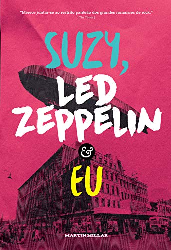 Capa do livro: Suzy, Led Zeppelin e eu - Ler Online pdf