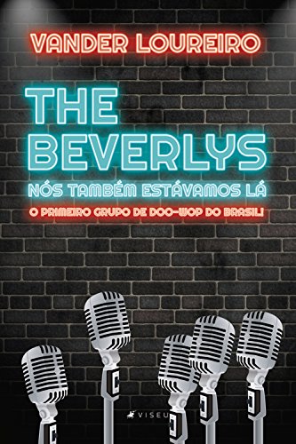 Capa do livro: The Beverlys: Nós também estávamos lá - Ler Online pdf