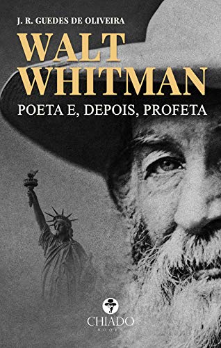 Livro PDF: Walt Whitman: Poeta e, depois, Profeta