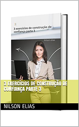 Capa do livro: 3 exercícios de construção de confiança parte 3 - Ler Online pdf