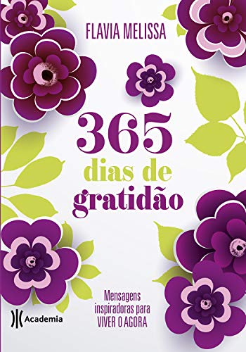 Livro PDF: 365 dias de gratidão: Mensagens inspiradoras para viver o agora
