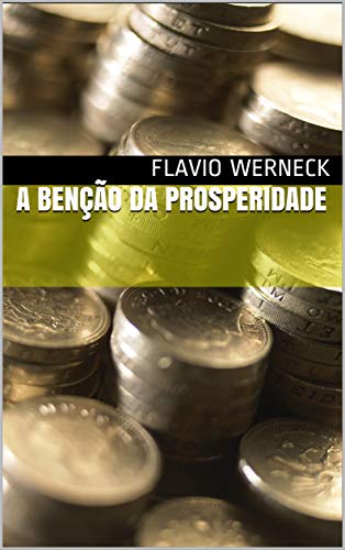 Capa do livro: A Benção da Prosperidade - Ler Online pdf