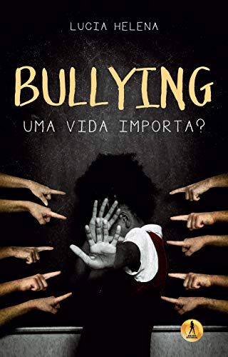 Capa do livro: Bullying: Uma vida importa? - Ler Online pdf