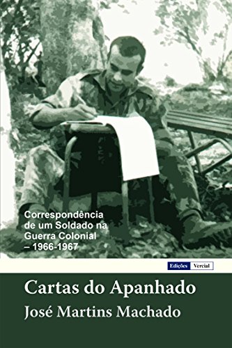 Livro PDF: Cartas do Apanhado: Correspondência de um Soldado na Guerra Colonial