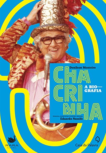 Capa do livro: Chacrinha: A biografia - Ler Online pdf