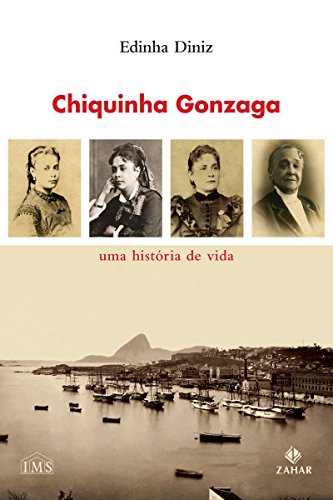Capa do livro: Chiquinha Gonzaga: Uma história de vida - Ler Online pdf
