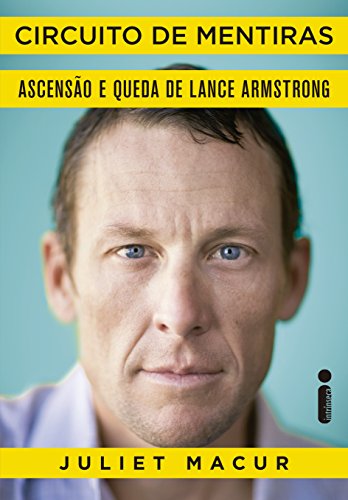 Capa do livro: Circuito de mentiras: ascensão e queda de Lance Armstrong - Ler Online pdf