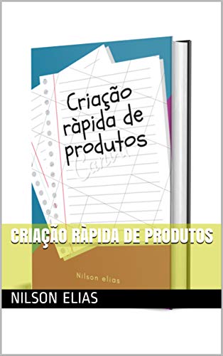 Capa do livro: Criação ràpida de produtos - Ler Online pdf