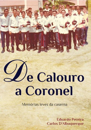 Livro PDF DE CALOURO A CORONEL