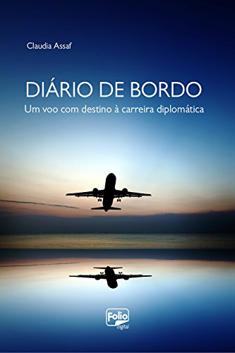 Capa do livro: Diário de bordo: Um voo com destino à carreira diplomática - Ler Online pdf