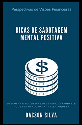 Capa do livro: Dicas de Sabotagem Mental Positiva - Ler Online pdf
