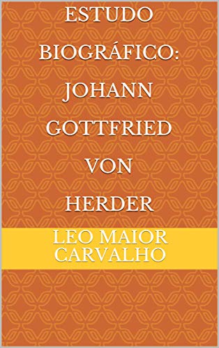 Livro PDF: Estudo Biográfico: Johann Gottfried von Herder