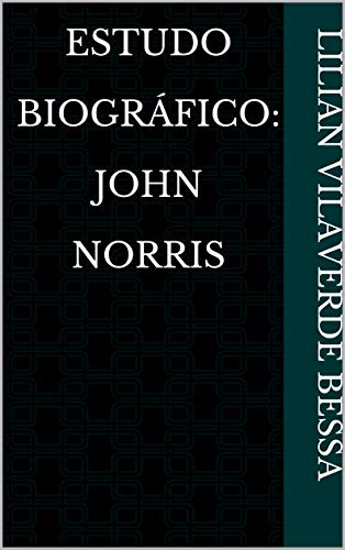 Livro PDF: Estudo Biográfico: John Norris