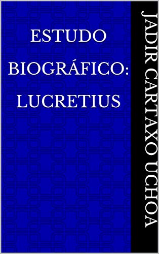 Livro PDF: Estudo Biográfico: Lucretius