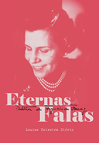 Livro PDF: Eternas Falas de Esther de Figueiredo Ferraz
