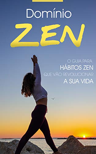 Capa do livro: HÁBITOS ZEN: Domine os hábitos zen para alcançar uma vida de paz e significado. - Ler Online pdf