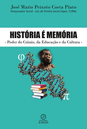 Capa do livro: História é memória: poder do crânio, da educação e da cultura - Ler Online pdf