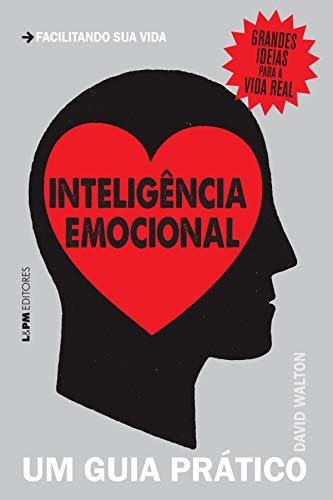 Capa do livro: Inteligência emocional: um guia prático (Guias Práticos) - Ler Online pdf