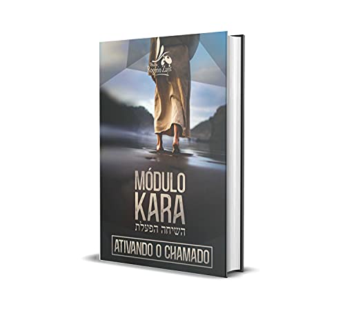 Livro PDF: KARA- ATIVANDO O CHAMADO: AS CHAVES PARA VOCÊ DESCOBRIR O SEU CHAMADO