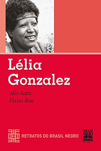 Livro PDF: Lélia Gonzalez (Retratos do Brasil Negro)