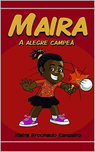 Livro PDF: Maira: A alegre campeã