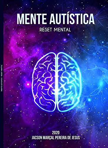 Livro PDF: Mente Autística – Reset Mental: Da Infância ao Diagnóstico.