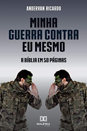 Capa do livro: Minha guerra contra eu mesmo: A bíblia em 50 páginas - Ler Online pdf