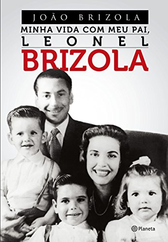 Livro PDF: Minha vida com meu pai, Leonel Brizola