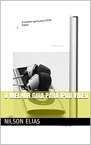 Capa do livro: O melhor guia para iPod Video - Ler Online pdf