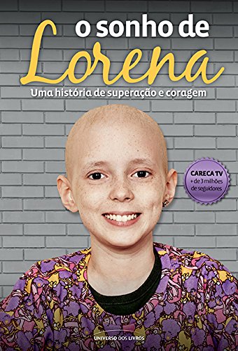 Capa do livro: O sonho de Lorena – Uma história de superação e coragem - Ler Online pdf