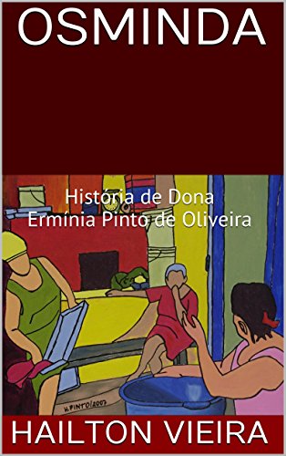 Livro PDF: OSMINDA: História de Dona Ermínia Pinto de Oliveira