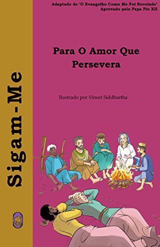 Livro PDF: Para O Amor Que Persevera (Sigam-me Livro 2)