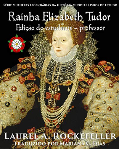 Capa do livro: Rainha Elizabeth Tudor: Edição do estudante — professor - Ler Online pdf