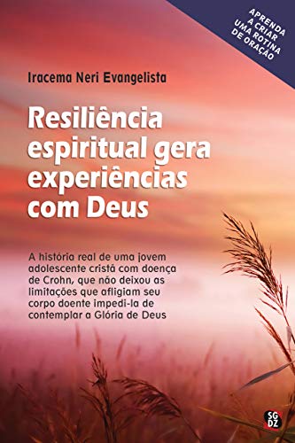 Capa do livro: Resiliência espiritual gera experiências com Deus - Ler Online pdf