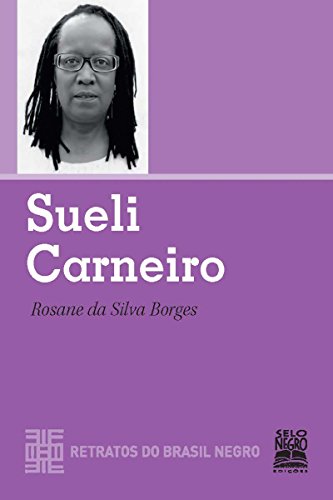 Livro PDF: Sueli Carneiro (Retratos do Brasil Negro)