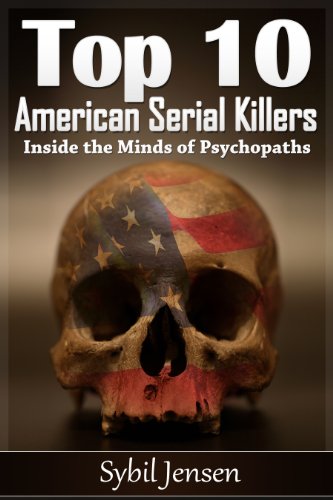Livro PDF: Top 10 Serial Killers Americanos: dentro das mentes dos psicopatas