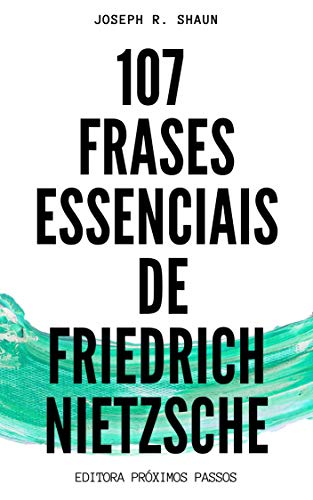 Livro PDF 107 Frases Essenciais de Friedrich Nietzsche