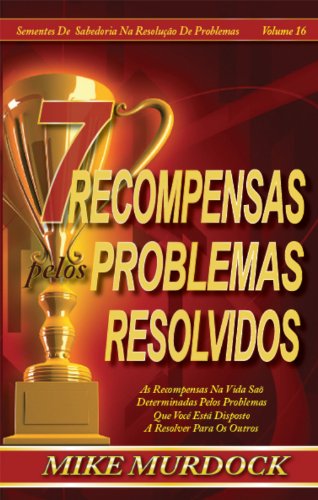 Livro PDF: 7 Recompensas Pelos Problemas Resolvidos